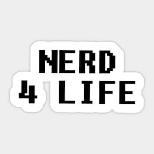 Nerd 4 Life Sticker